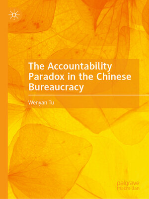 cover image of The Accountability Paradox in the Chinese Bureaucracy